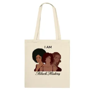 I Am Black History.  Premium Tote Bag