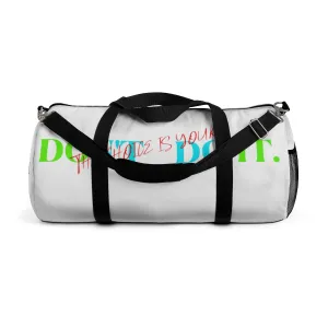 Sports Bag (Do It Don't Do It) White